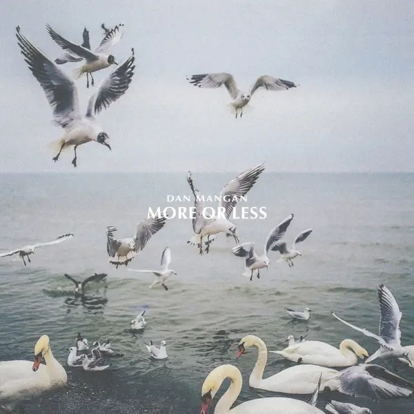 Album artwork for More Or Less by Dan Mangan