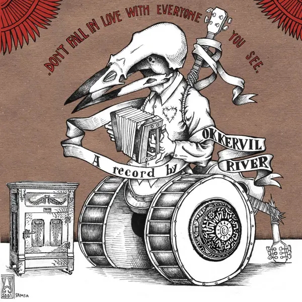 Album artwork for Don't Fall In Love With Everyone Your See by Okkervil River