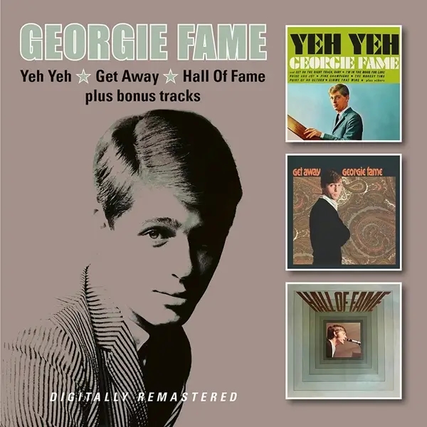 Album artwork for Yeh Yeh/Get Away/Hall Of Fame by Georgie Fame