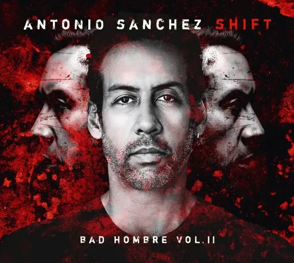 Album artwork for SHIFT by Antonio Sanchez