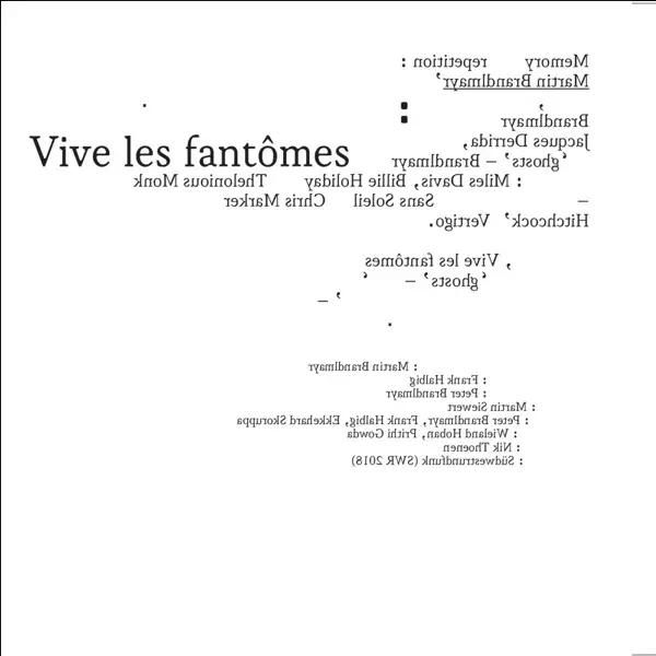 Album artwork for Vive Les Fantomes by Martin Brandlmayr