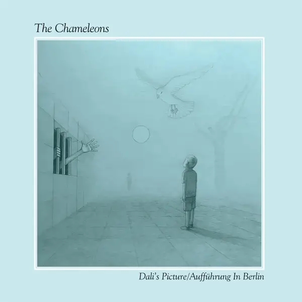 Album artwork for Dali's Picture/Aufführung In Berlin by The Chameleons