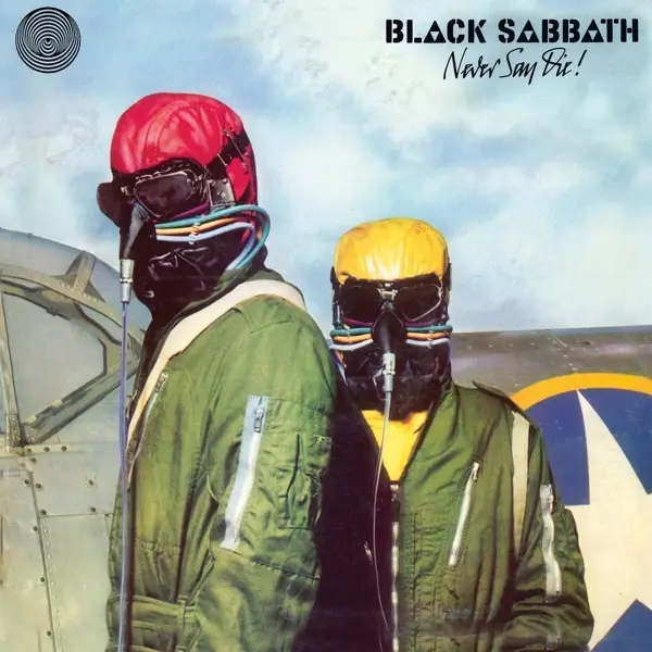 Album artwork for Never Say Die! by Black Sabbath
