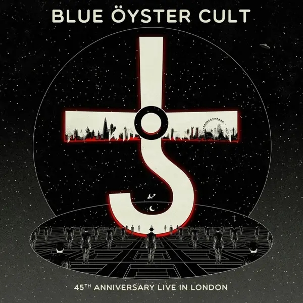 Album artwork for 45th Anniversary Live In London by Blue Oyster Cult