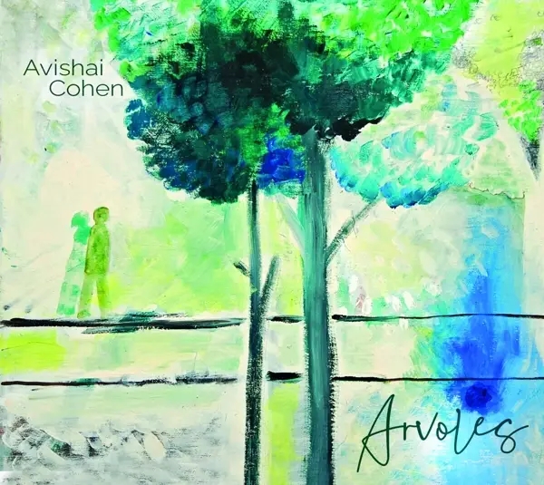 Album artwork for Arvoles by Avishai Cohen