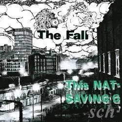 Album artwork for This Nation's Saving Grace / Schtick - Yarbles Revisited by The Fall