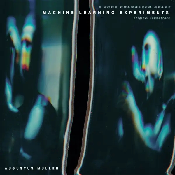 Album artwork for Machine Learning Experiments by Augustus Muller (Boy Harsher)