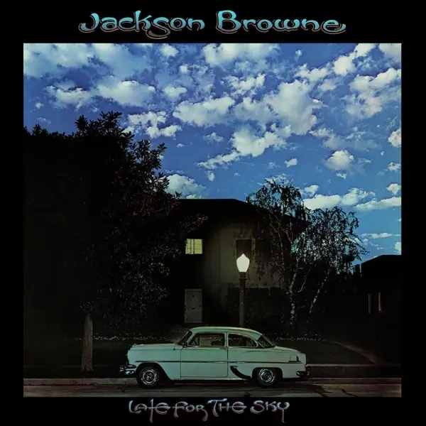 Album artwork for Late For The Sky by Jackson Browne