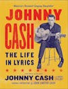 Album Artwork für Johnny Cash: The Life in Lyrics von Mark Stielper and Johnny Cash