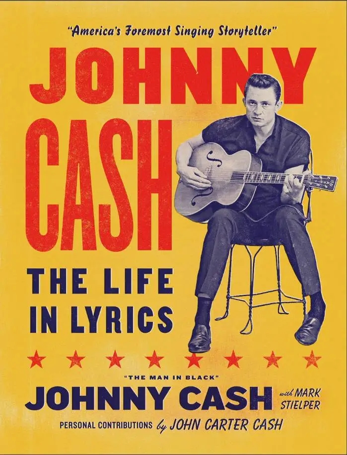 Album artwork for Johnny Cash: The Life in Lyrics by Mark Stielper and Johnny Cash