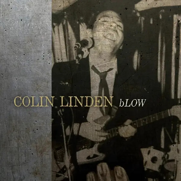 Album artwork for Blow by Colin Linden