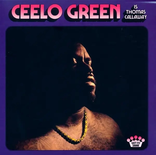 Album artwork for CeeLo Green Is Thomas Callaway by CeeLo Green
