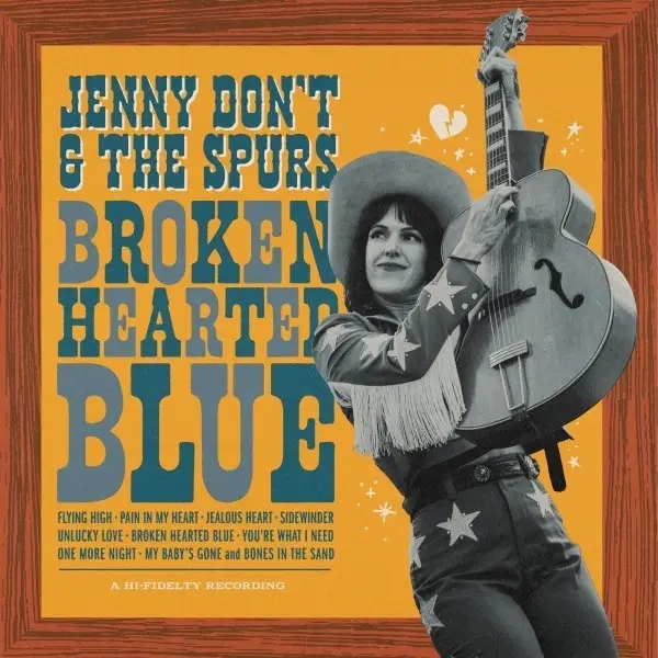 Album artwork for Broken Hearted Blue by Jenny Don't And The Spurs