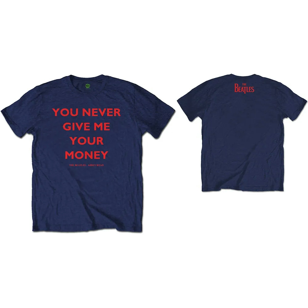 Album artwork for Unisex T-Shirt You Never Give Me Your Money Back Print by The Beatles
