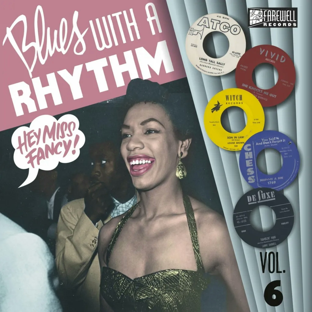 Album artwork for Blues With A Rhythm Volume 6 - Hey Miss Fancy by Various