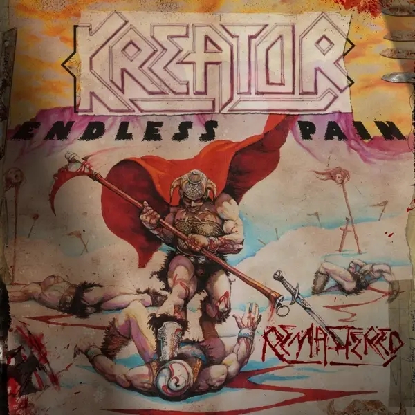 Album artwork for Endless Pain-Remastered by Kreator