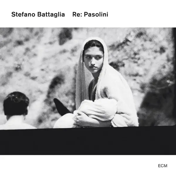 Album artwork for Re: Pasolini by Stefano Battaglia