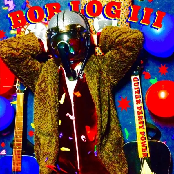 Album artwork for Guitar Party Power by Bob Log Iii