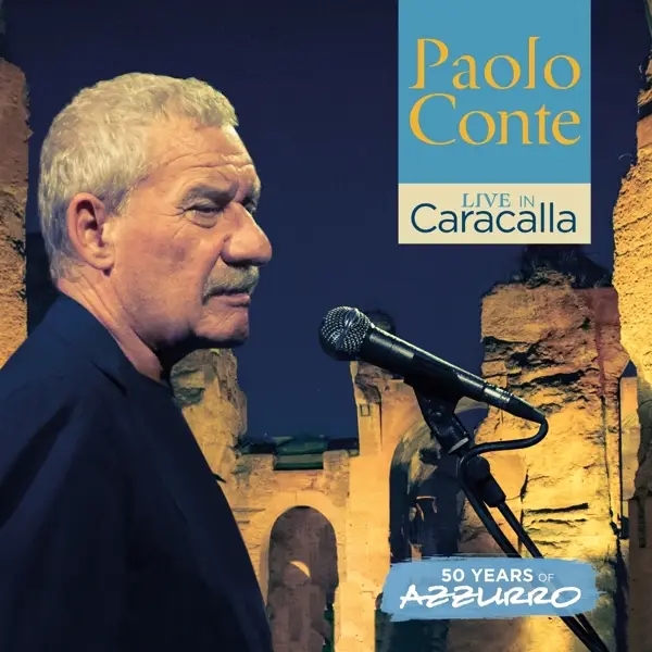 Album artwork for Live in Caracalla-50 Years Of Azzurro by Paolo Conte