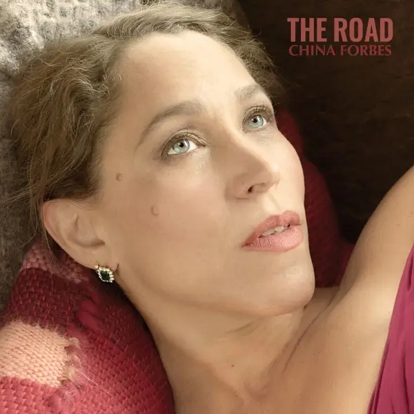 Album artwork for The Road by China Forbes