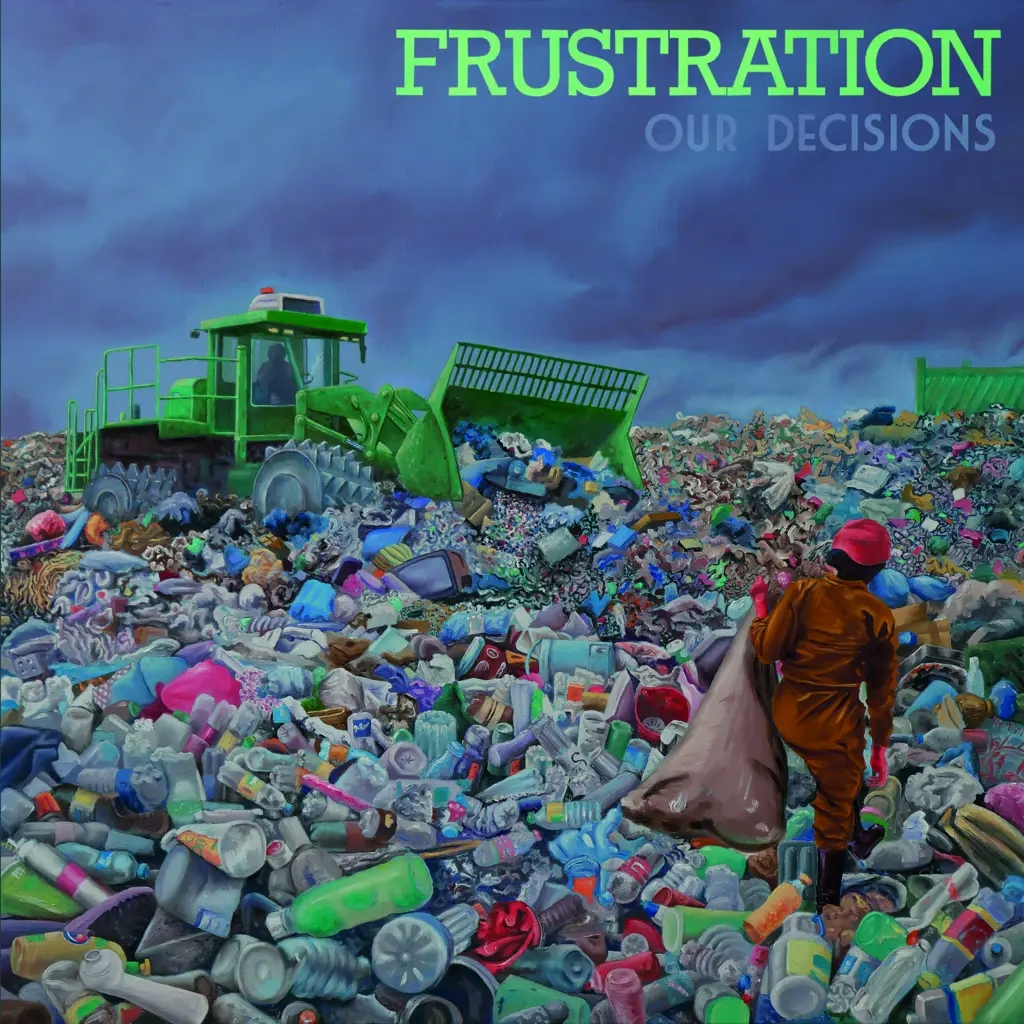 Album artwork for Our Decisions by Frustration