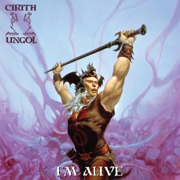 Album artwork for I'm Alive by Cirith Ungol