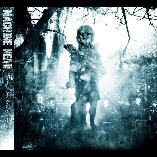 Album artwork for Through The Ashes Of Empires by Machine Head
