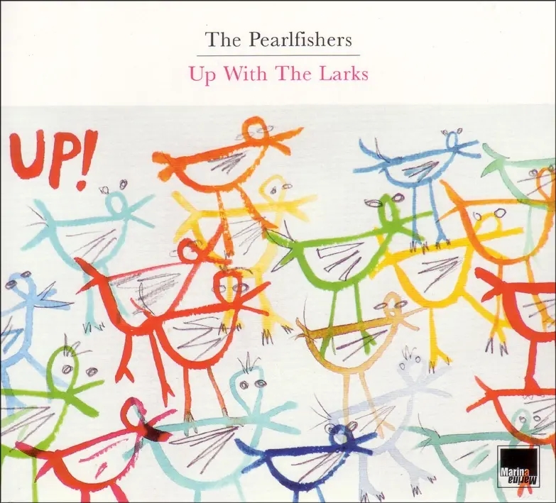 Album artwork for Up With The Larks by The Pearlfishers