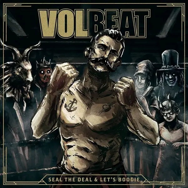 Album artwork for SEAL THE DEAL & LET'S BOOGIE by Volbeat