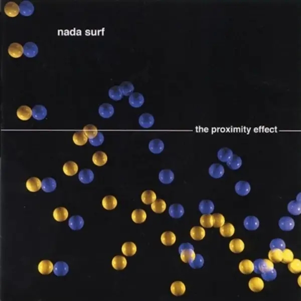 Album artwork for Proximity Effect by Nada Surf