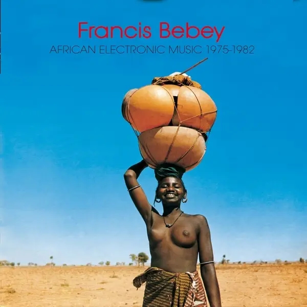 Album artwork for African Electronic Music 1975-82 by Francis Bebey