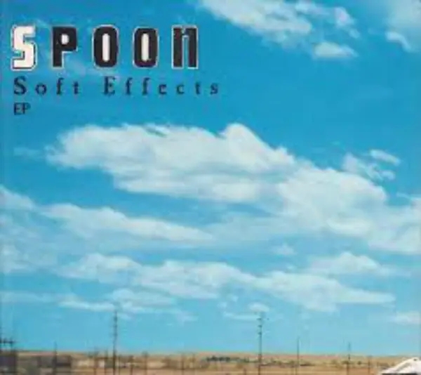 Album artwork for Soft Effects EP by Spoon