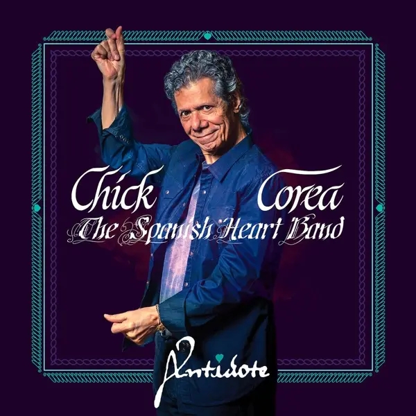 Album artwork for The Spanish Heart Band-Antidote by Chick Corea