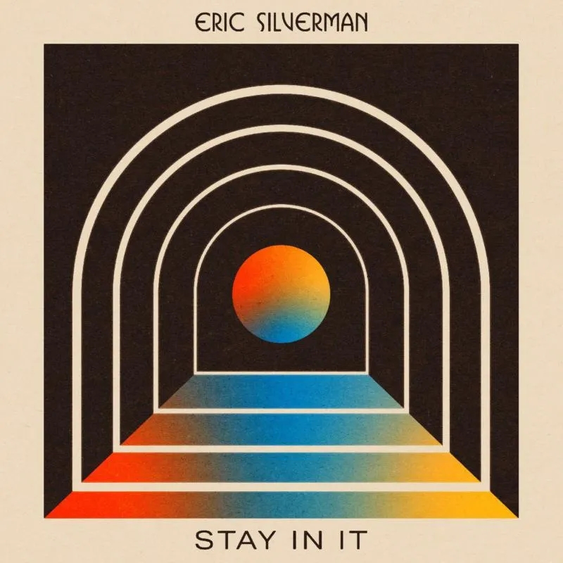 Album artwork for Stay In It by Eric Silverman
