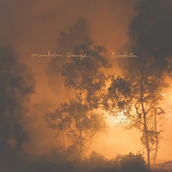 Album artwork for Blindfaller by Mandolin Orange