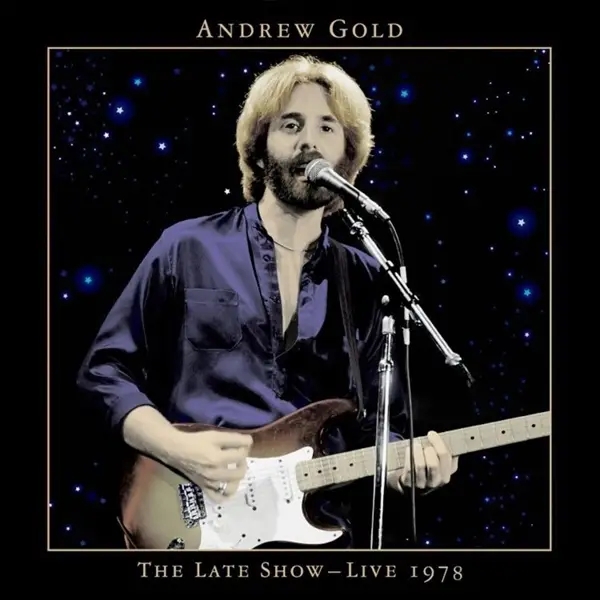 Album artwork for Late Show-Live 1978 by Andrew Gold