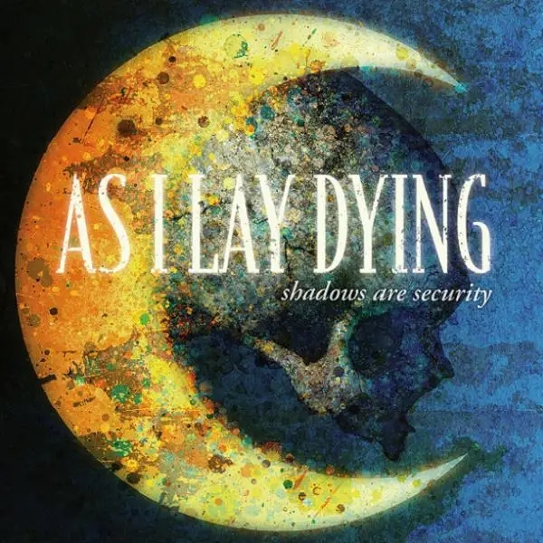 Album artwork for Shadows Are Security by As I Lay Dying