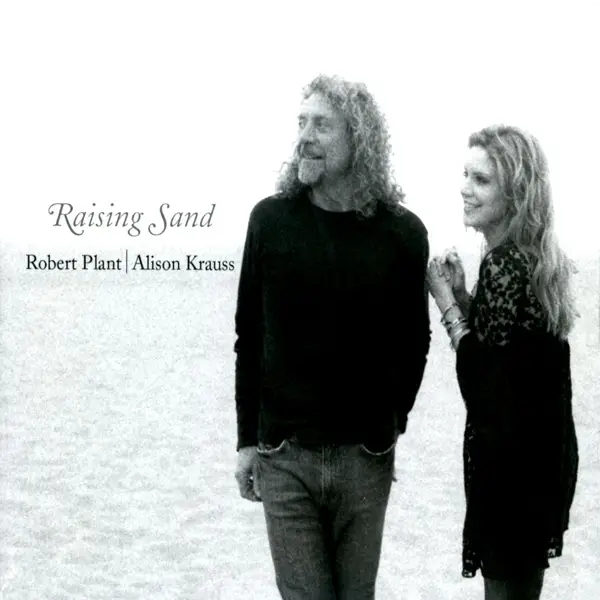 Album artwork for Raising Sand by Robert Plant, Alison Krauss