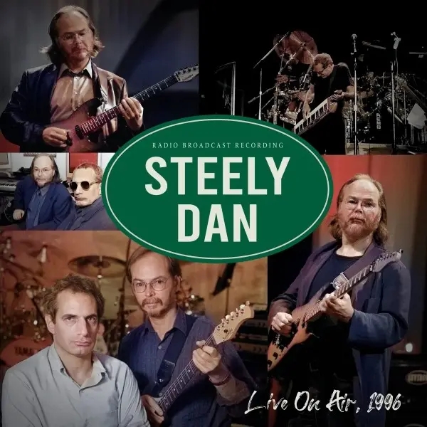 Album artwork for Live On Air 1996 / Radio Broadcast by Steely Dan