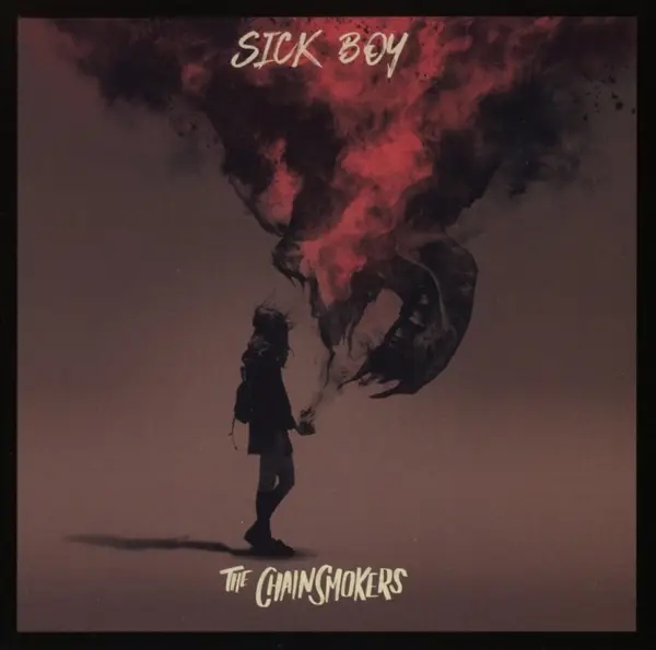 Album artwork for Sick Boy by The Chainsmokers