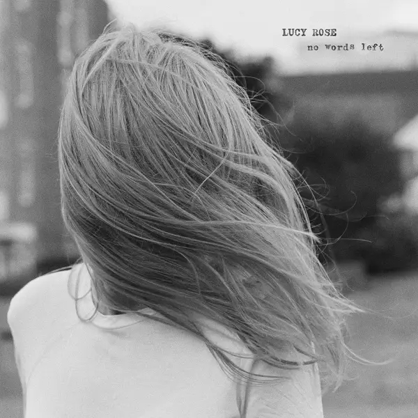 Album artwork for No Words Left by Lucy Rose