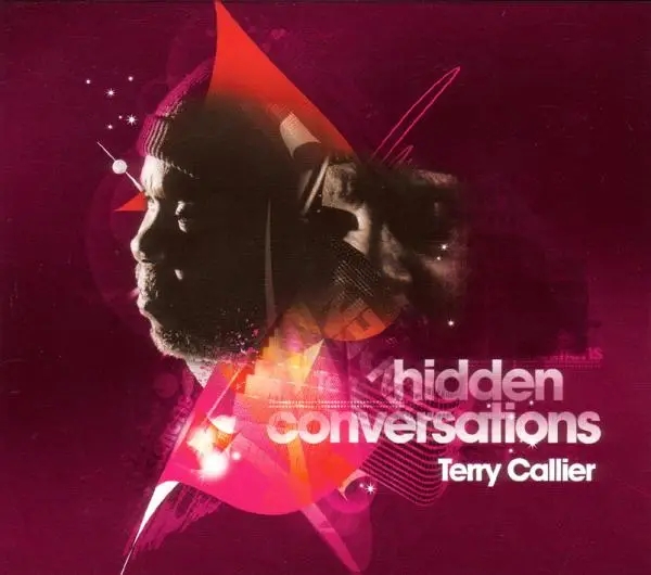 Album artwork for Hidden Conversations by Terry Callier