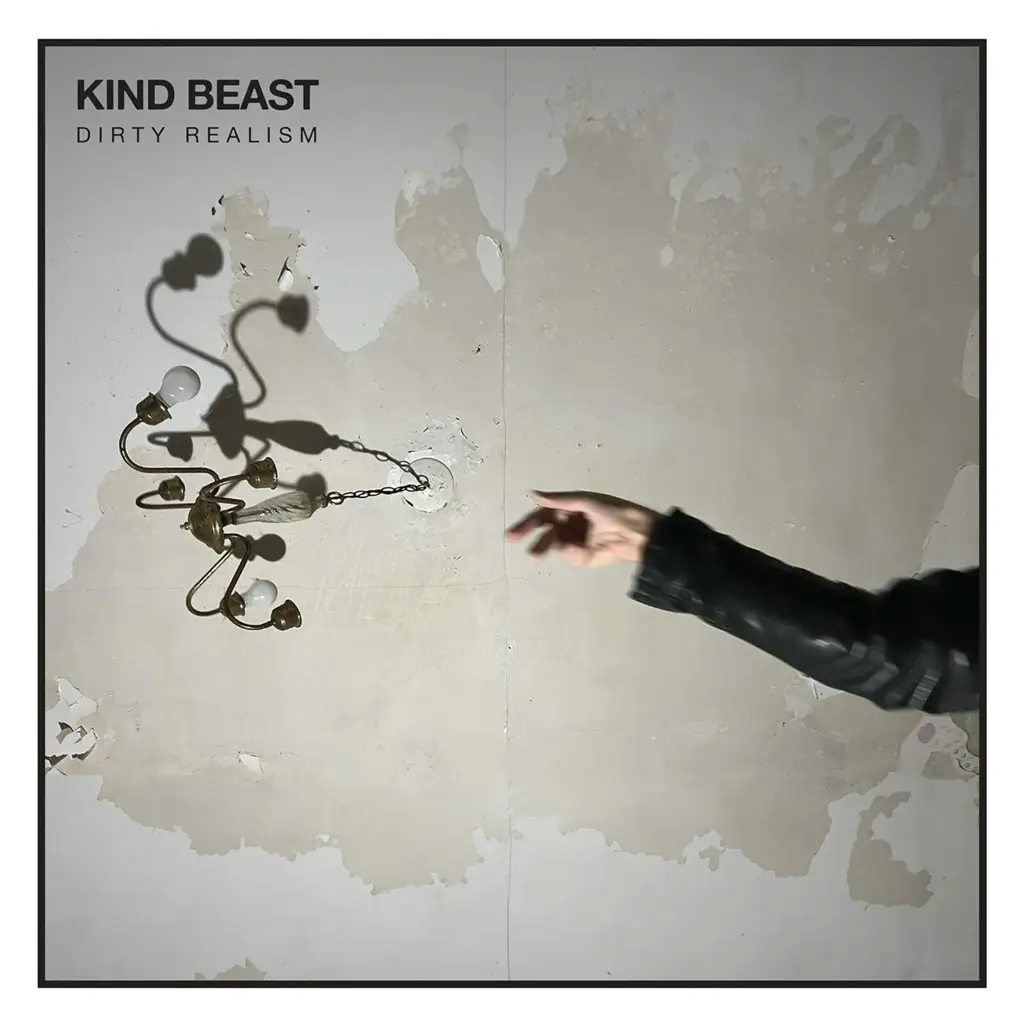 Album artwork for Dirty Realism by Kind Beast