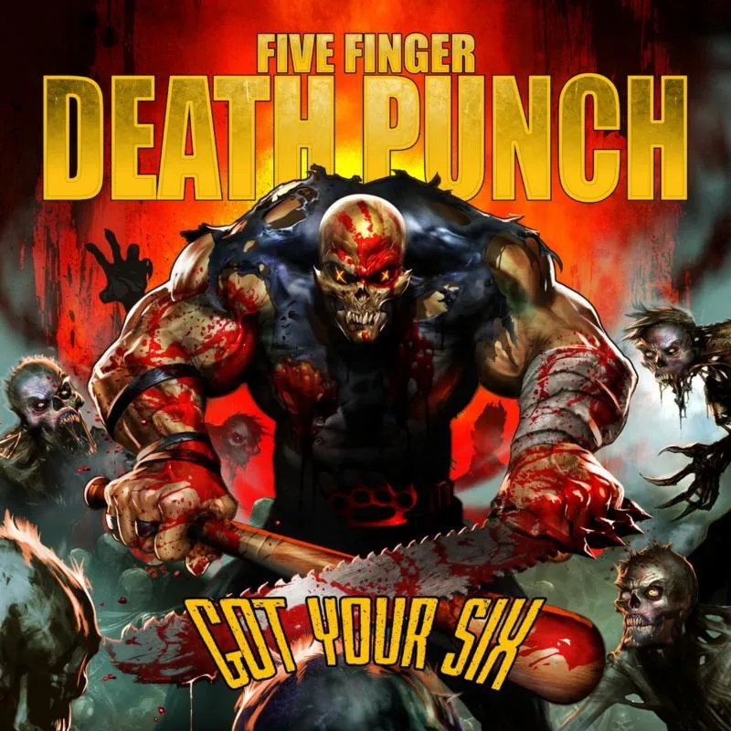 Album artwork for Got Your Six by Five Finger Death Punch