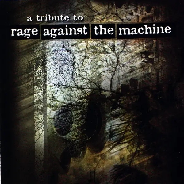 Album artwork for Tribute To Rage Against The Machine by Rage Against The Machine