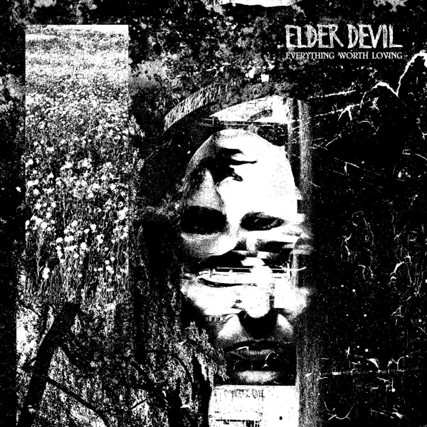 Album artwork for Everything Worth Loving by Elder Devil