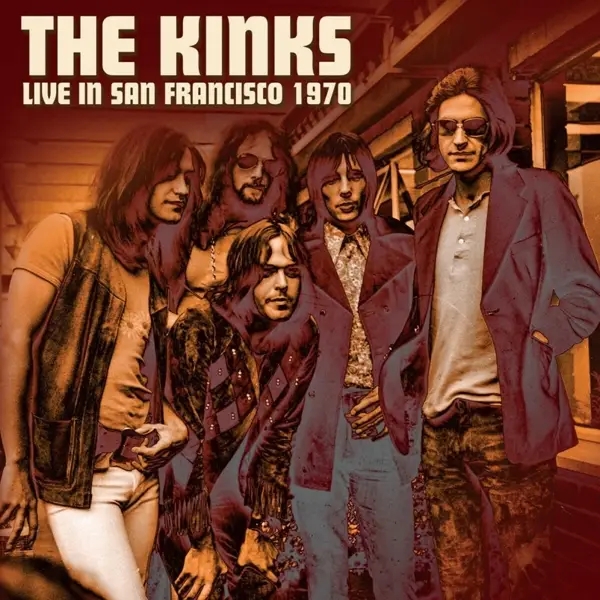 Album artwork for Live In San Francisco 1970 by Kinks