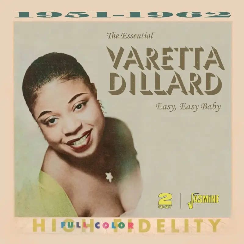 Album artwork for The Essential Varetta Dillard - Easy, Easy Baby by Varetta Dillard