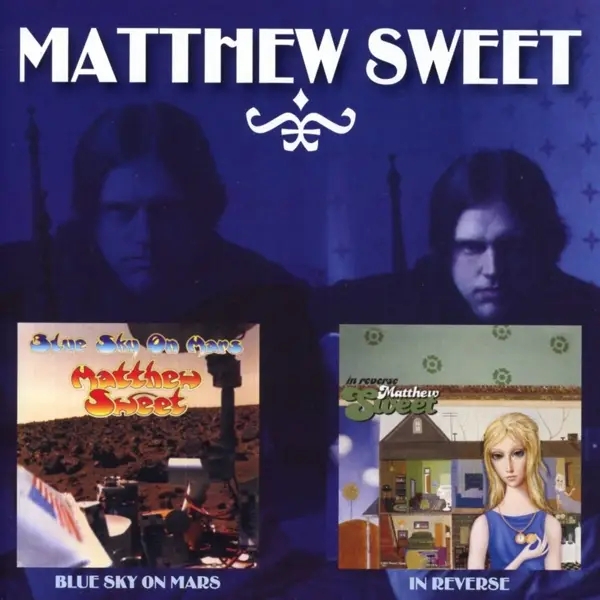 Album artwork for In Reverse/Blue Sky On Mars by Matthew Sweet