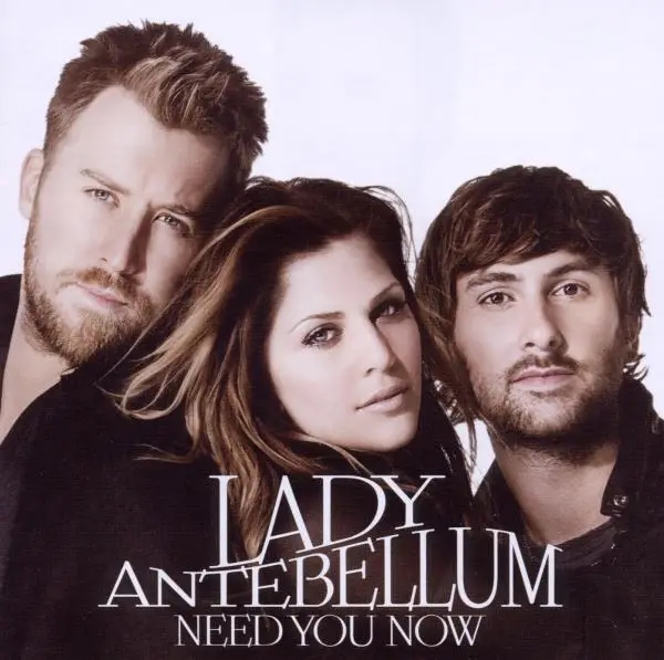 Album artwork for Need You Now by Lady Antebellum